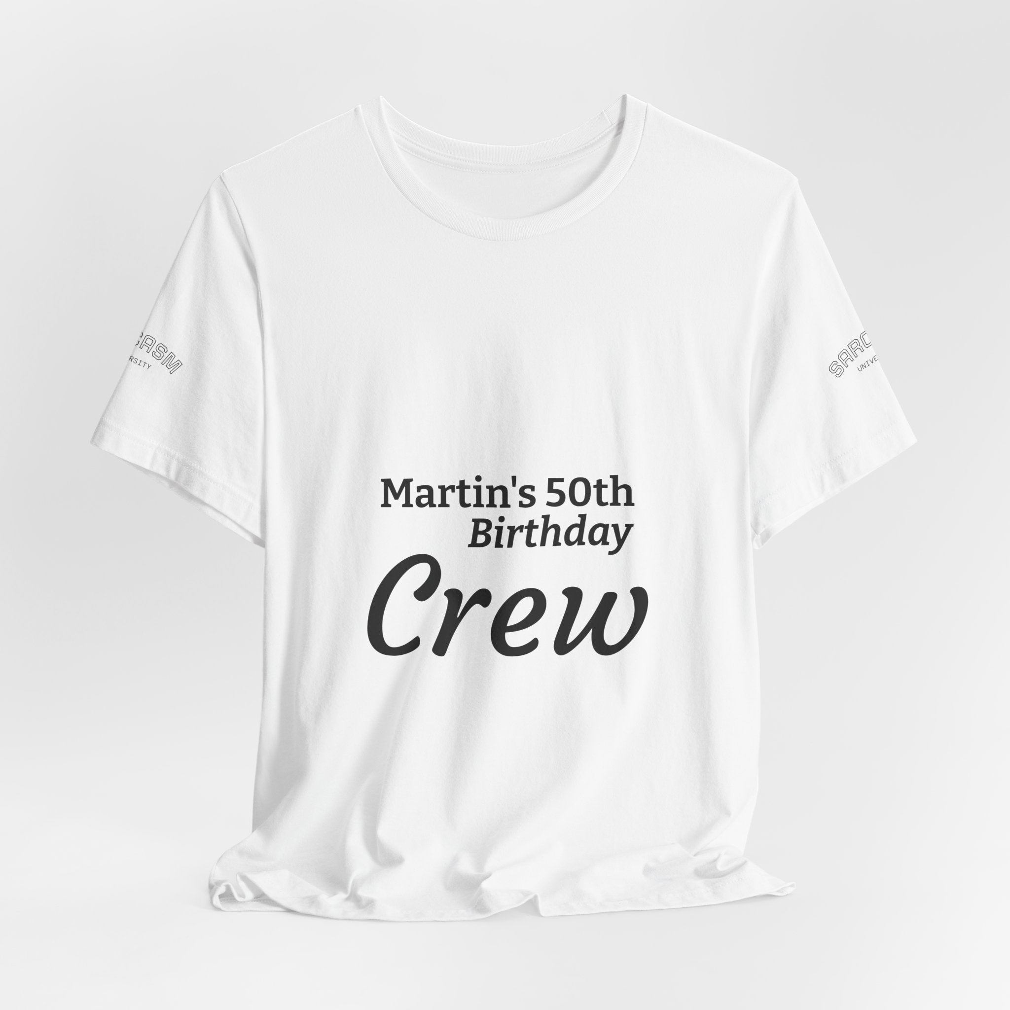 Birthday Crew T‑Shirt — Personalized "Martin's 50th Birthday Crew" / Back "60 Years Certified Classic"